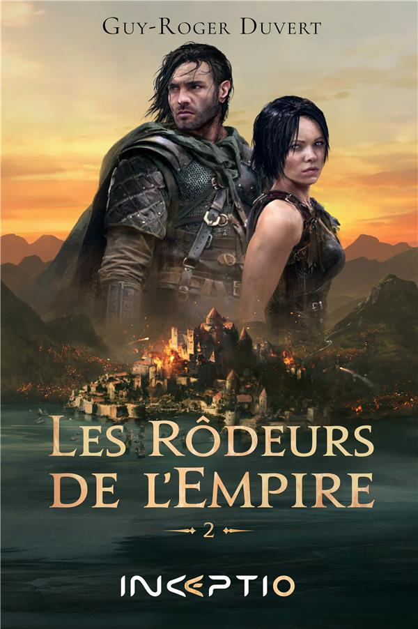 Les rôdeurs de l'empire Tome 2 : Les émissaires