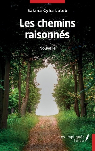 Les chemins raisonnés Nouvelles