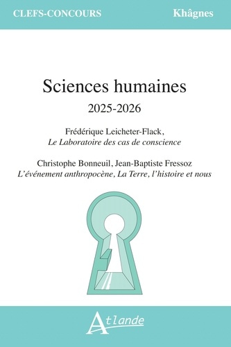 Sciences humaines 2025-2026. Leichete-Flack, Le laboratoire des cas de conscience ; Christophe Bonne