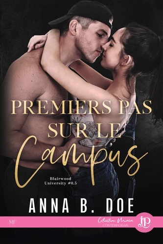 Blairwood University Tome 1 : Premier pas sur le campus