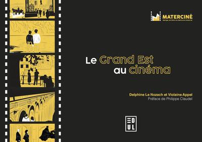 Le Grand Est au cinema