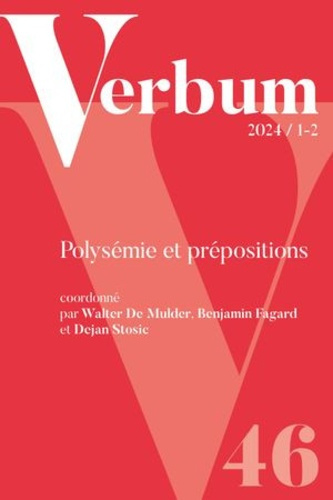 Verbum Tome 46 N° 1-2/2024 : Polysémie et prépositions