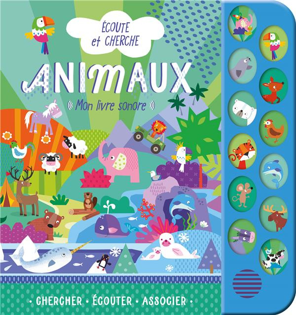 Ecoute et cherche Animaux