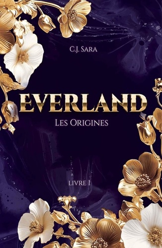 Everland Tome 1 : Les origines