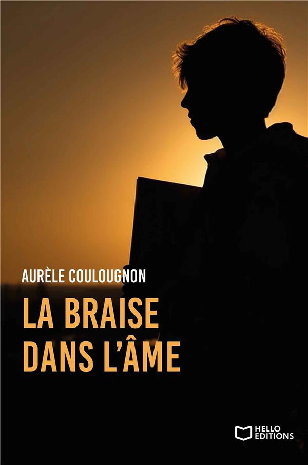 La braise dans l'âme