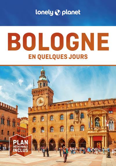 Bologne en quelques jours. 2e édition. Avec 1 Plan détachable