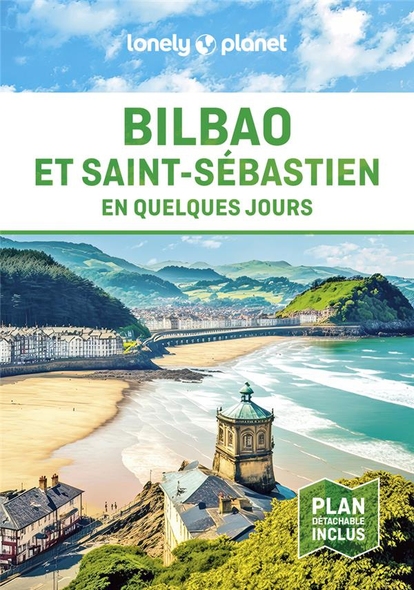Bilbao et Saint-Sebastien en quelques jours. 4e édition. Avec 1 Plan détachable