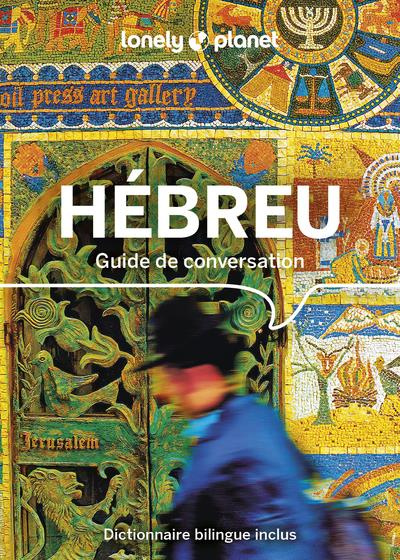 Guide de conversation hébreu. 3e édition