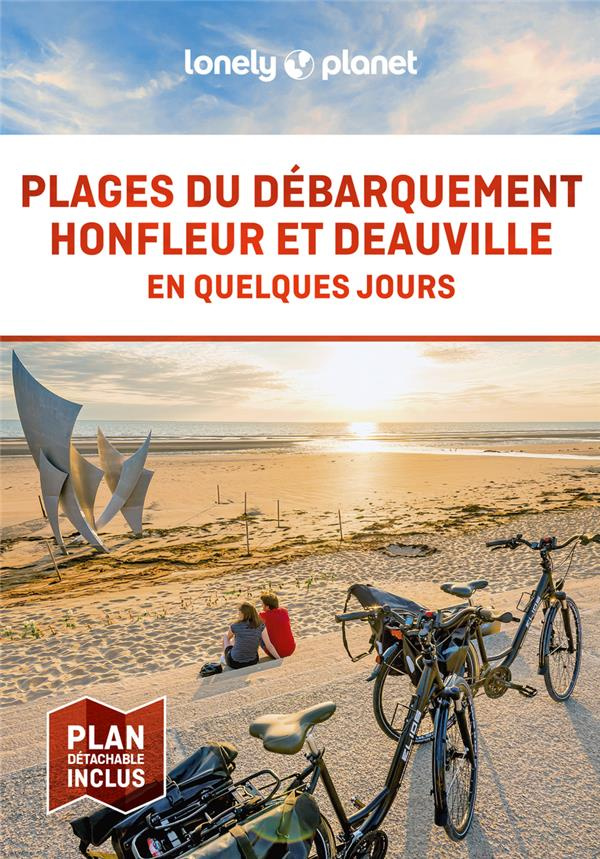 Plages du débarquement, Honfleur et Deauville en quelques jours. Avec 1 Plan détachable