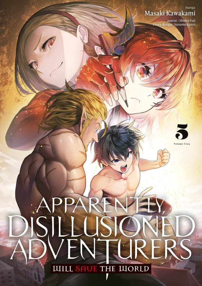 Apparently, Disillusioned Adventurers Will Save the World Tome 5