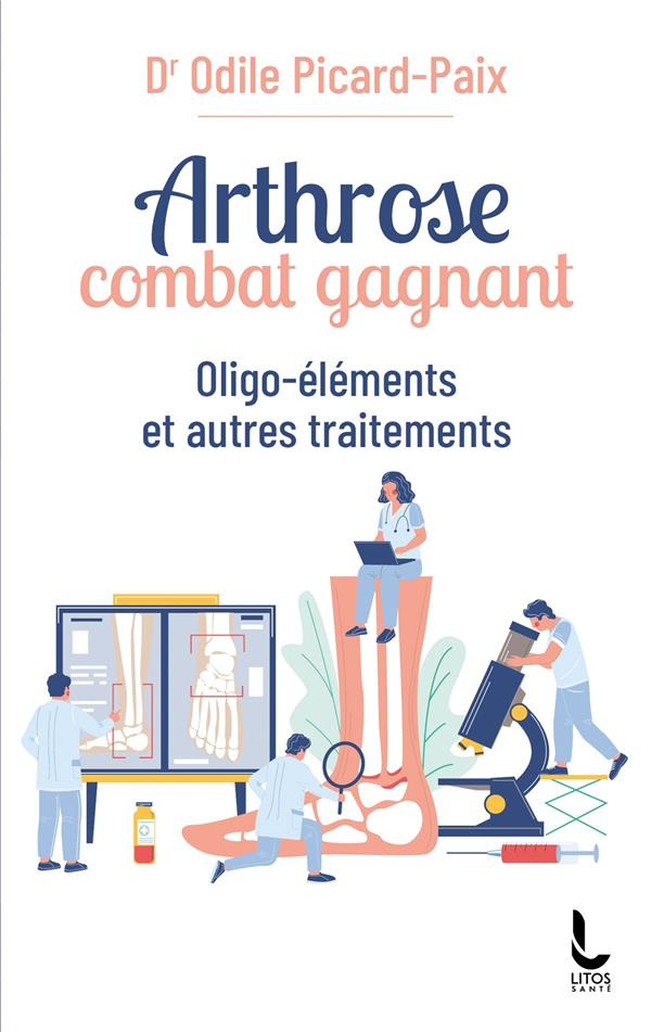 Arthrose, combat gagnant. Oligo-éléments et autres traitements