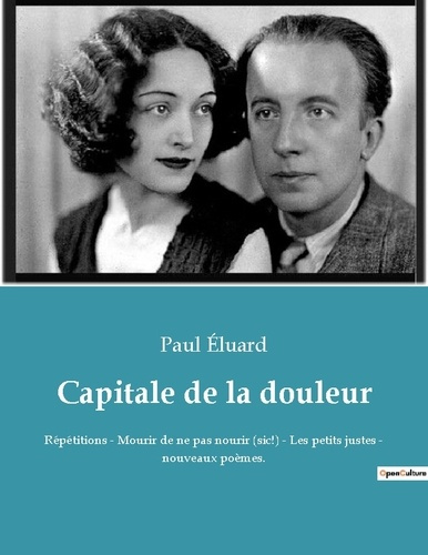 Capitale de la douleur. Répétitions - Mourir de ne pas nourir (sic!) - Les petits justes - nouveaux