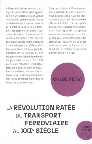 La révolution ratée du transport ferroviaire au XXIe siècle