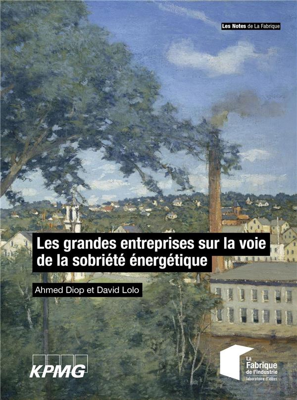 Les grandes entreprises sur la voie de la sobriété énergétique