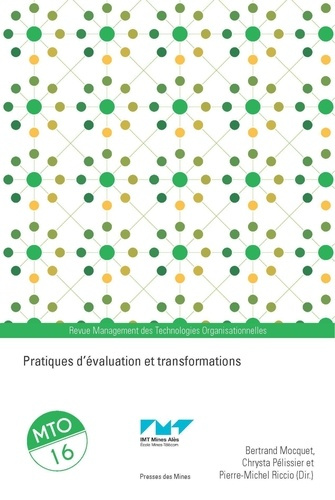 Management des Technologies Organisationnelles N° 16 : Pratiques d'évaluation et transformations