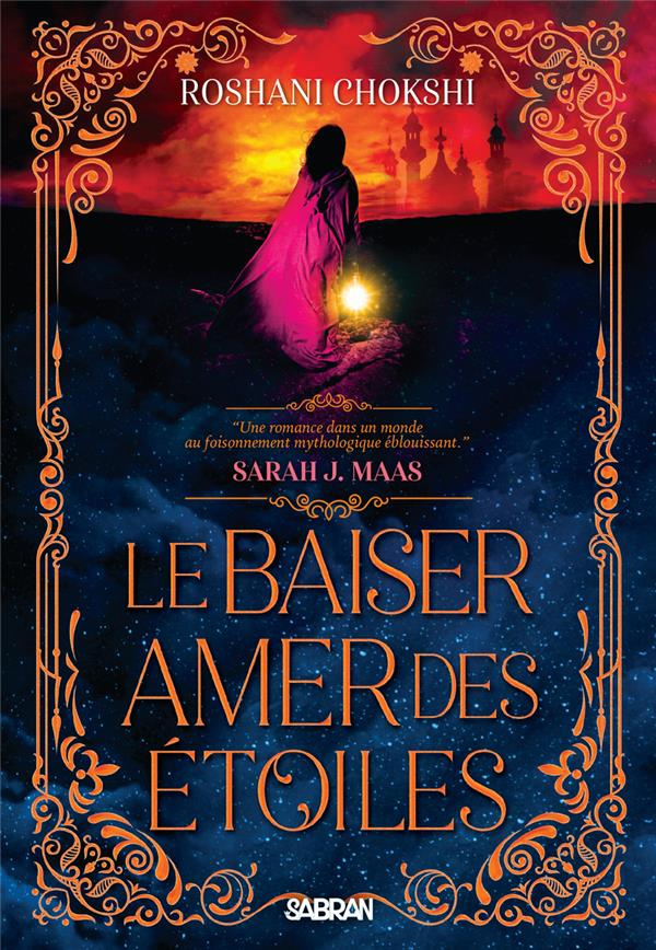 Le baiser amer des étoiles Tome 1