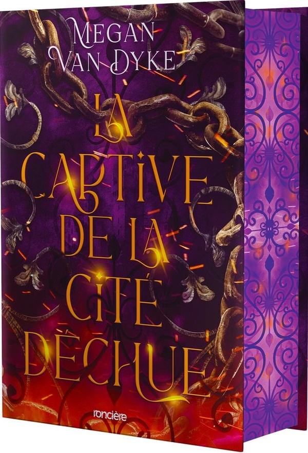 La Captive de la cité déchue Tome 1 . Edition collector