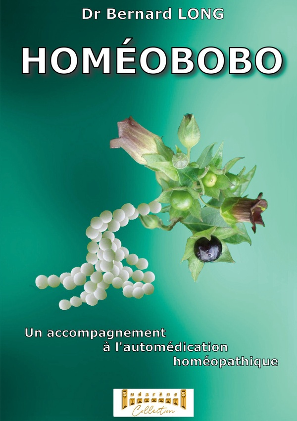 Homéobobo. Un accompagnement à l'automédication homéopathique