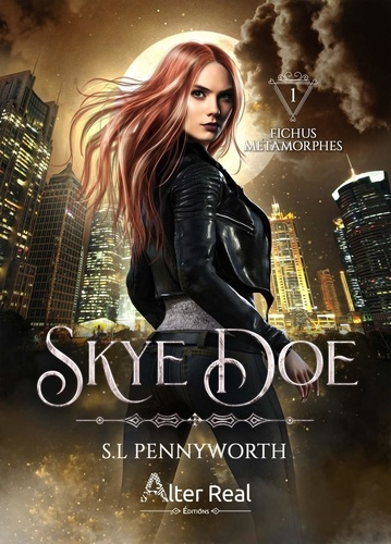 Skye Doe Tome 1 : Fichus métamorphes !