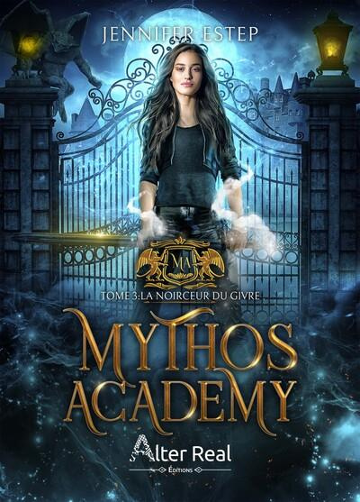 La noirceur du givre. Mythos Academy, Tome 3