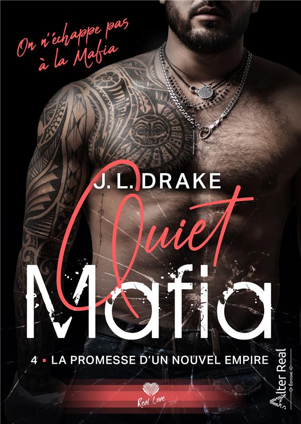 QUIET MAFIA - LA PROMESSE D'UN EMPIRE - QUIET MAFIA - T04