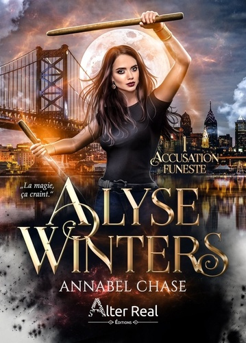 Alyse Winters Tome 1 : Accusation funeste