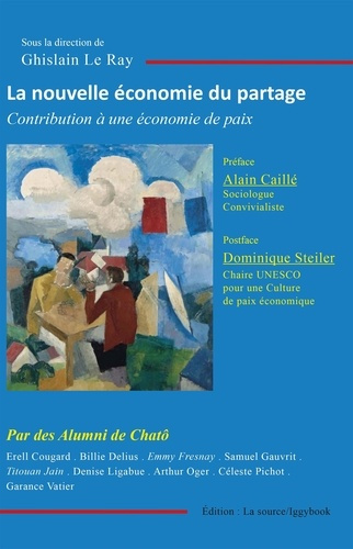 La nouvelle économie du partage. Contribution à une économie de paix