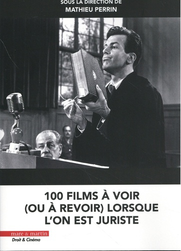 100 films à voir (ou à revoir) lorsque l'on est juriste