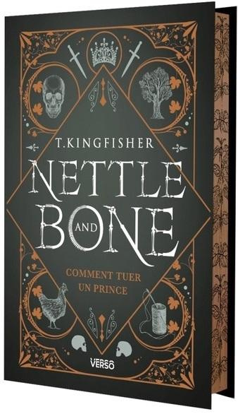 Nettle & Bone. Comment tuer un prince, Edition collector