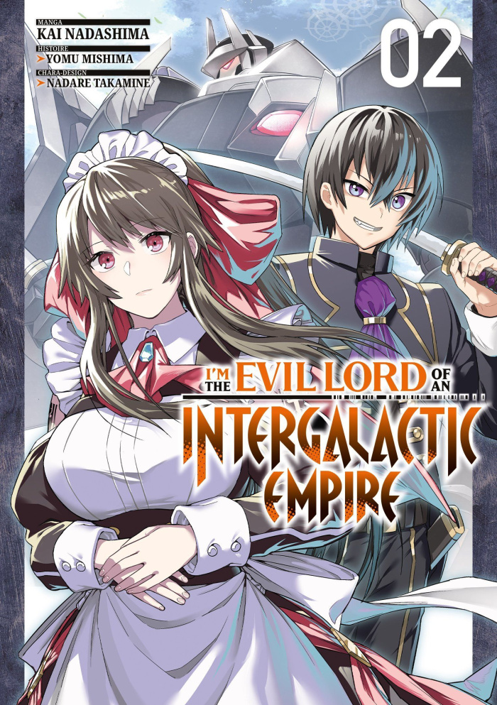 I'M THE EVIL LORD OF AN INTERGALACTIC EMPIRE - TOME 02