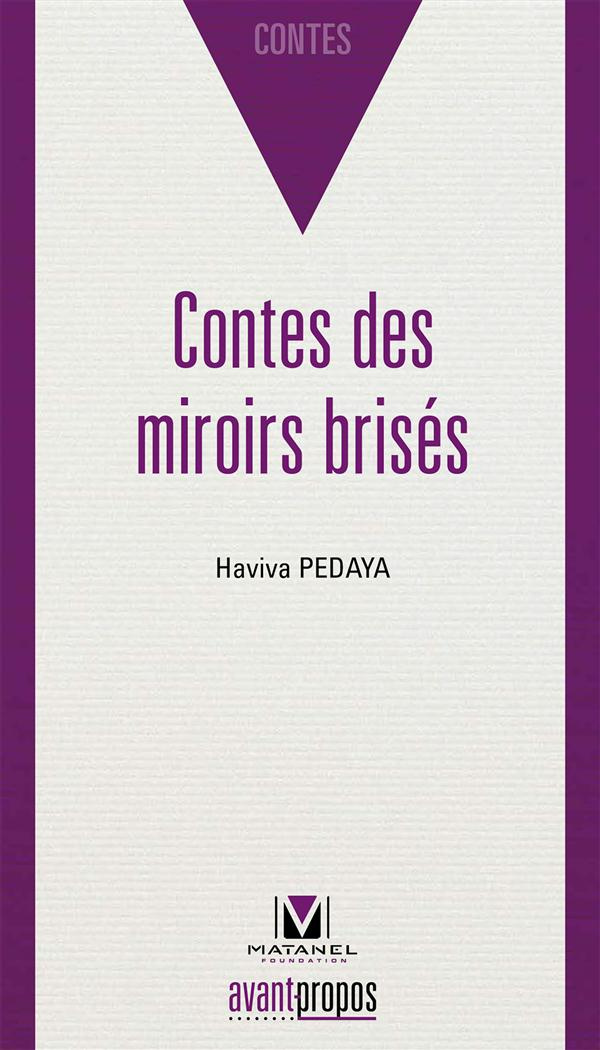 Contes des miroirs brisés