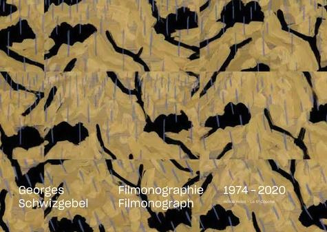 Georges Schwizgebel. Filmonographie (1974-2020), Edition bilingue français-anglais
