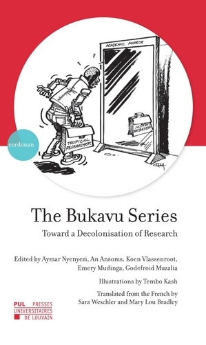 The bukavu series : toward a decolonisation of research. Toward a Decolonisation of Research