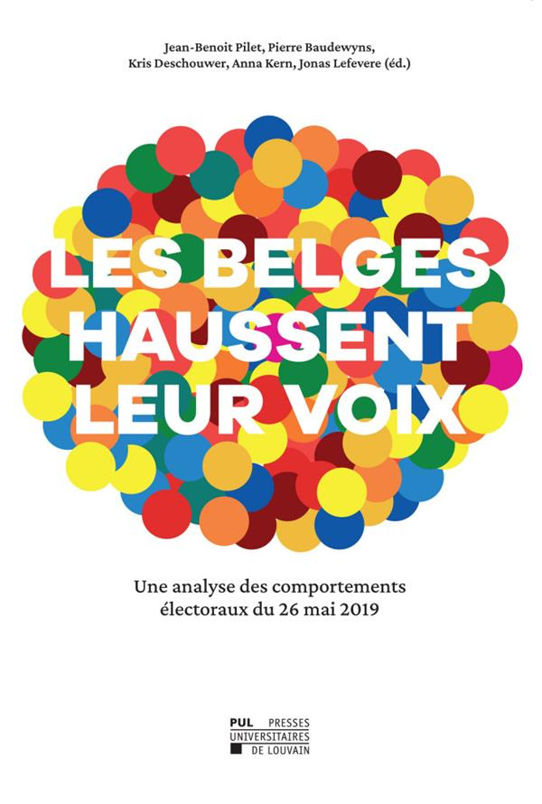 Les Belges haussent leur voix. Une analyse des comportements électoraux du 26 mai 2019
