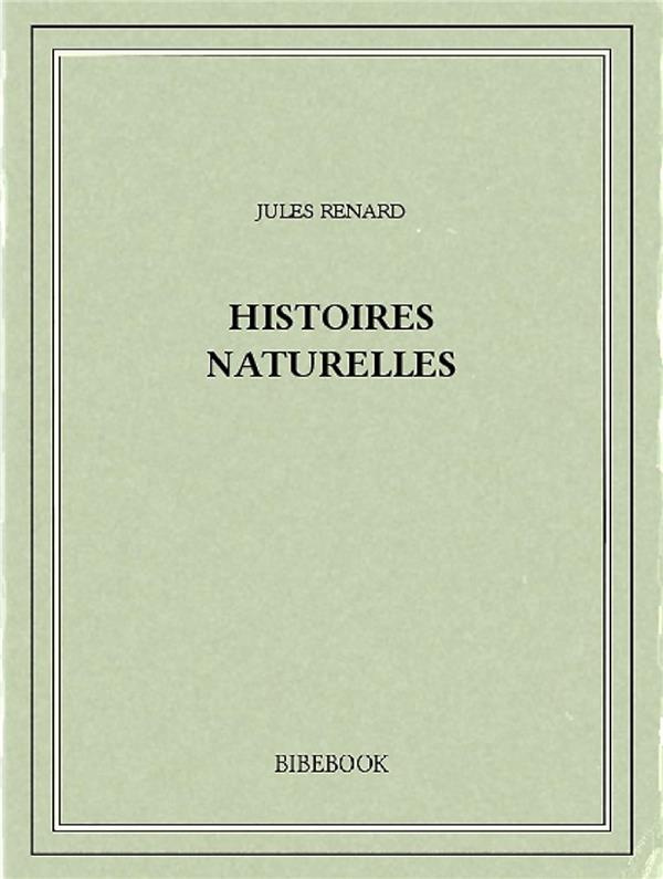 Histoires naturelles