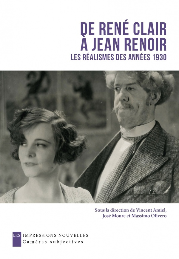 De René Clair à Jean Renoir. Les réalismes des années 1930