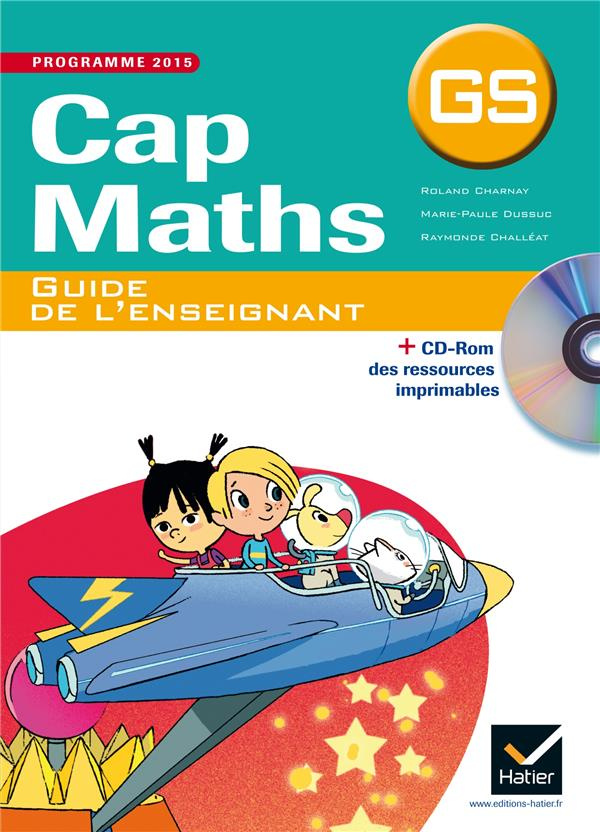 Cap Maths GS éd. 2015 - Guide de l'enseignant et ressources téléchargeables