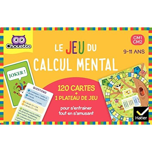 Le jeu du calcul mental CM1 CM2 9-11 ans. 120 cartes + 1 plateau de jeu pour s'entraîner tout en s'a