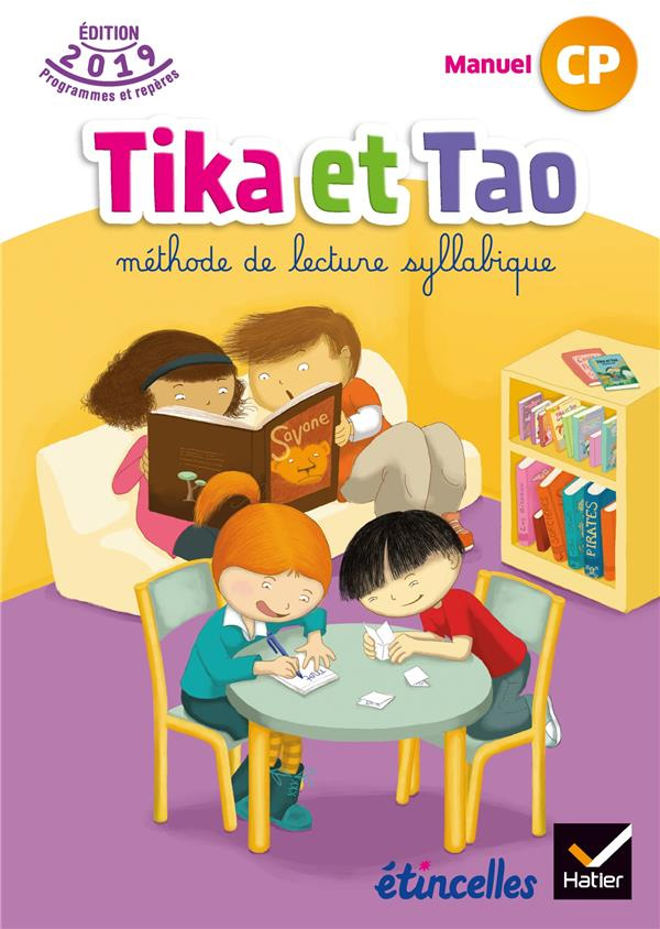 Français CP Je lis à mon rythme. Tika et Tao, méthode de lecture syllabique, Edition 2019