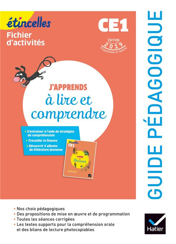J'apprends à lire et comprendre CE1 Etincelles. Guide pédagogique, Edition 2019