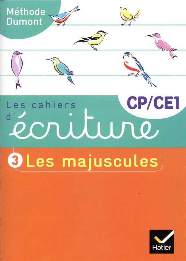 Les cahiers d'écriture CP-CE1. Tome 3, Les majuscules, Edition 2025