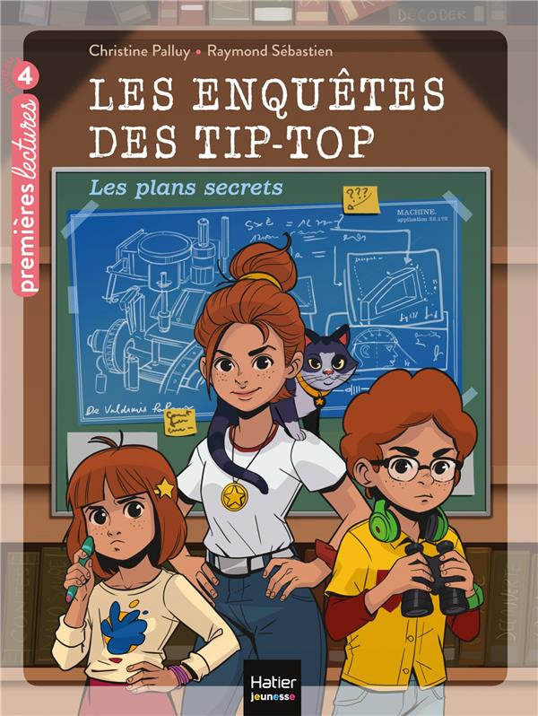 Les enquêtes des Tip-Top Tome 1 : Les plans secrets