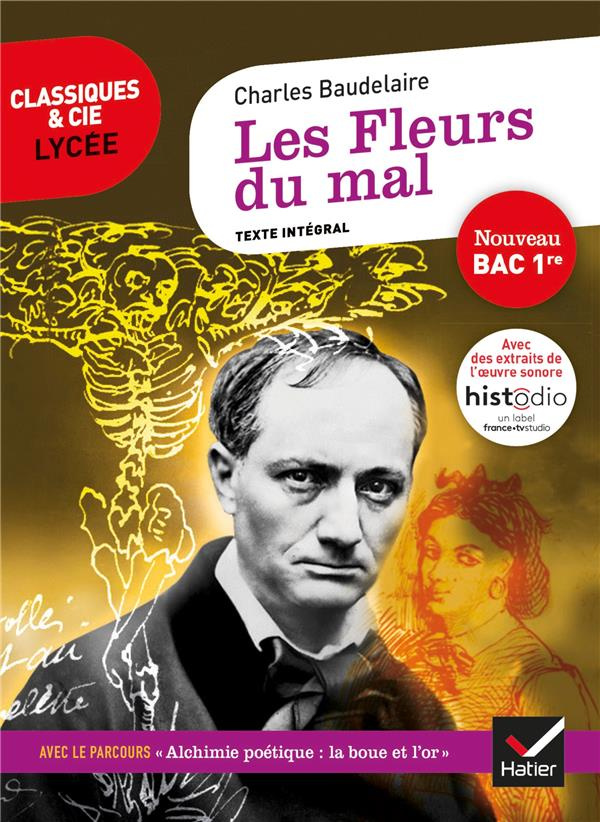Les fleurs du mal. Suivi du parcours "Alchimie poétique : la boue et l'or"