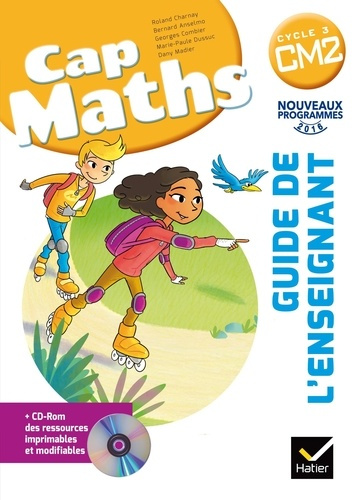 Cap Maths CM2. Guide de l'enseignant, avec 1 CD-ROM