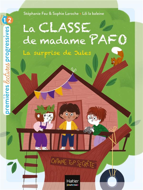 La classe de madame Pafo Tome 3 : La surprise de Jules