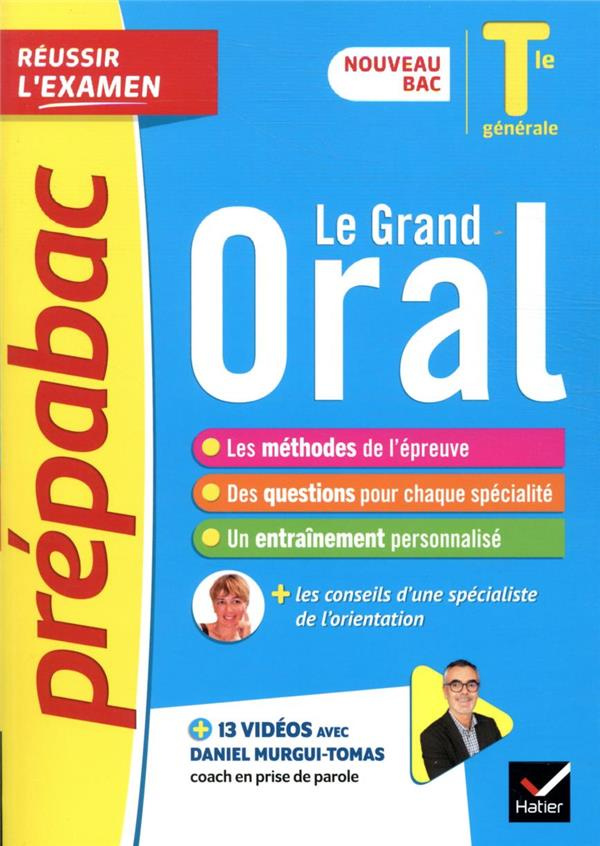 Le Grand Oral Tle générale. Edition 2021