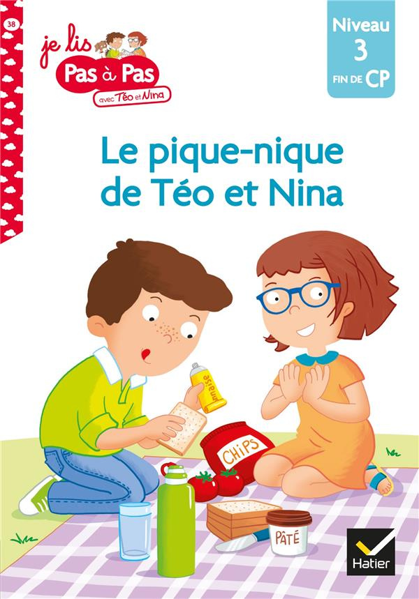Je lis pas à pas avec Téo et Nina Tome 38 : Le pique-nique de Téo et Nina. Niveau 3 fin de CP