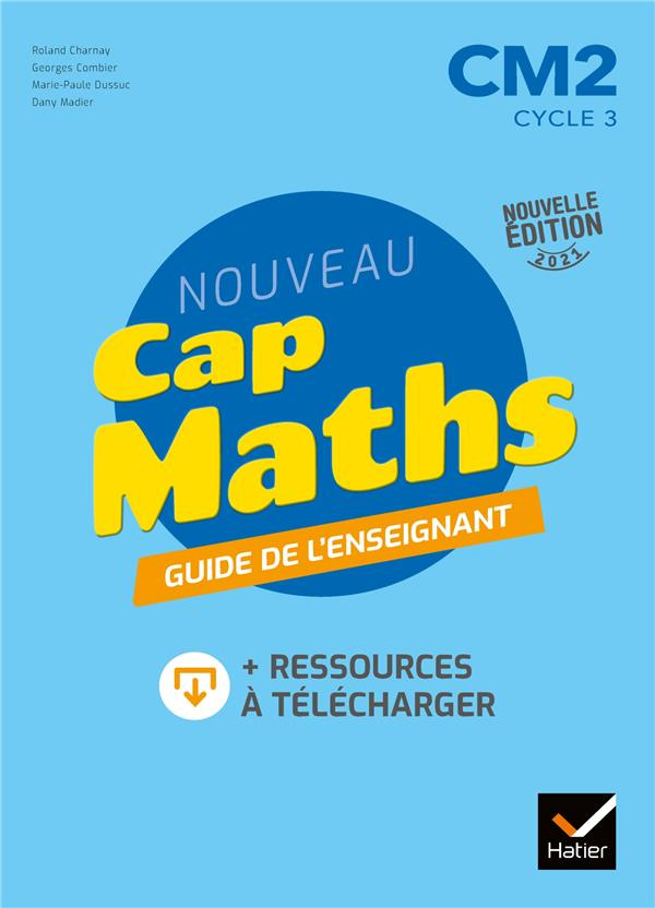 Nouveau Cap Maths CM2. Guide de l'enseignant, Edition 2021