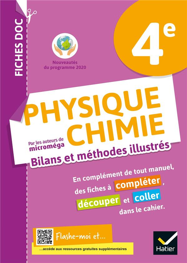 Physique chimie 4e. Bilans et méthodes illustrés - Cahier élève, Edition 2021