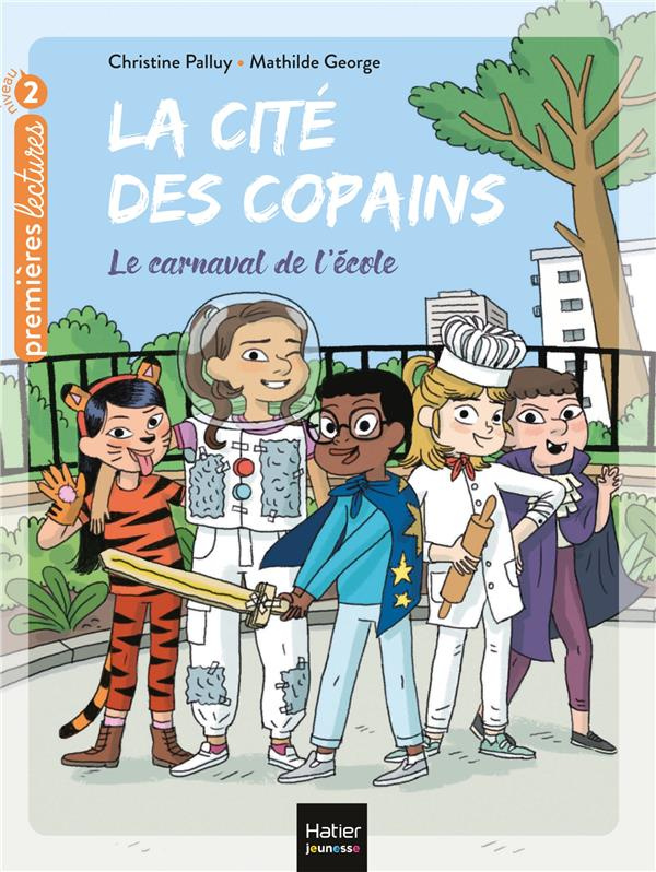 La cité des copains Tome 10 : Le carnaval de l'école